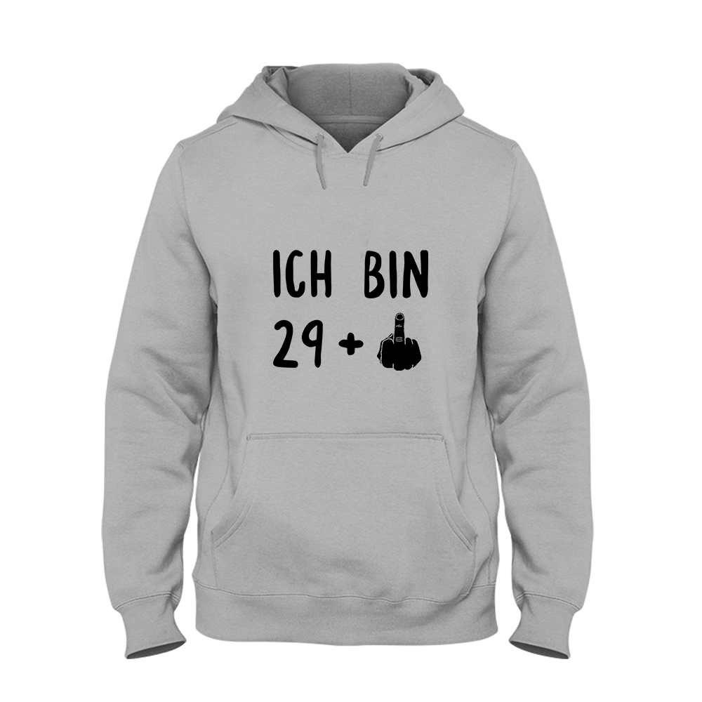 Hoodie Ich bin 29+
