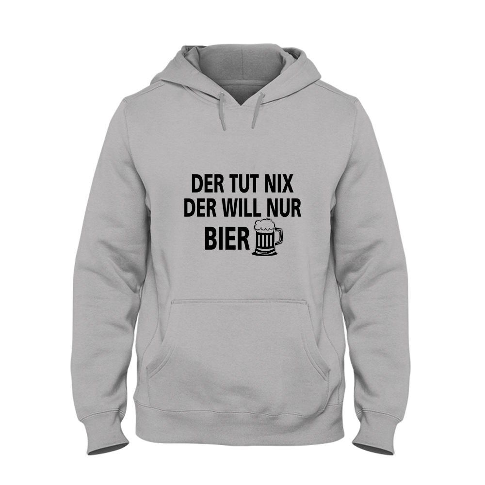 Hoodie Unisex Der tut nix der will nur Bier