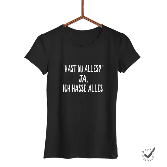 Damen-shirt-schwarz- Hast du alles ja, ich hasse alles-min