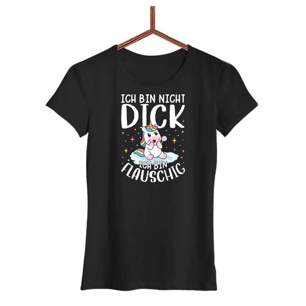 Damen T-Shirt Ich bin nicht dick, ich bin flauschig