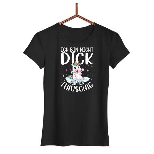 Damen T-Shirt Ich bin nicht dick, ich bin flauschig