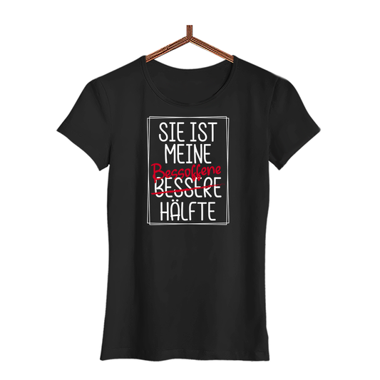Damen T-Shirt Sie ist meine Bessoffene hälfte