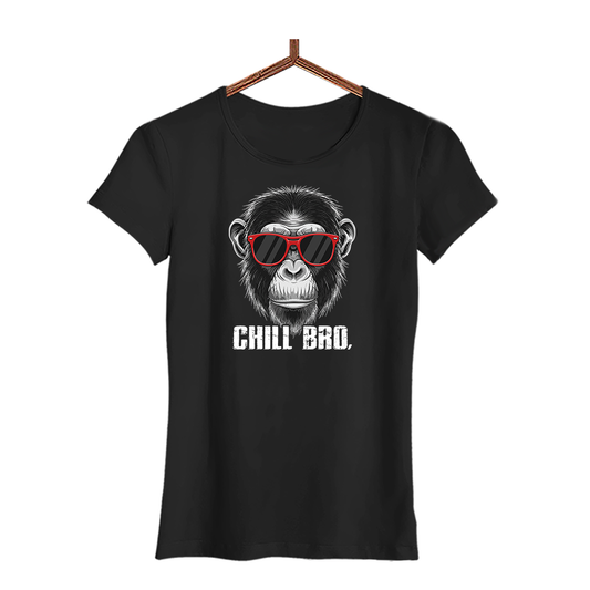 Damen T-Shirt Chill Bro