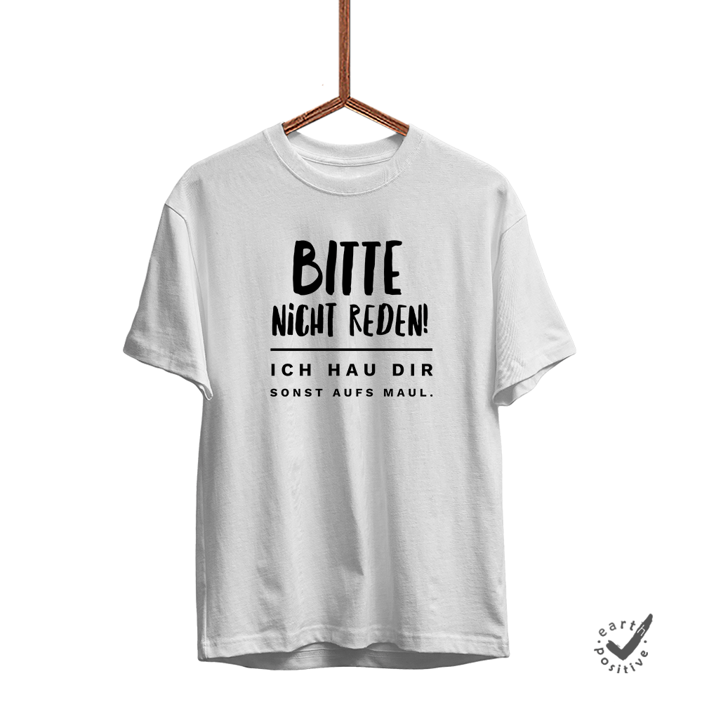 Herren shirt weiss bitte nicht reden