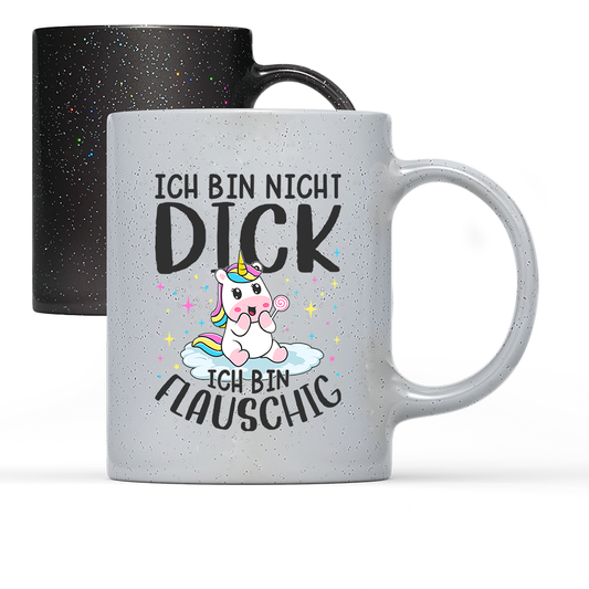 Tasse Magic Ich bin nicht dick, ich bin flauschig
