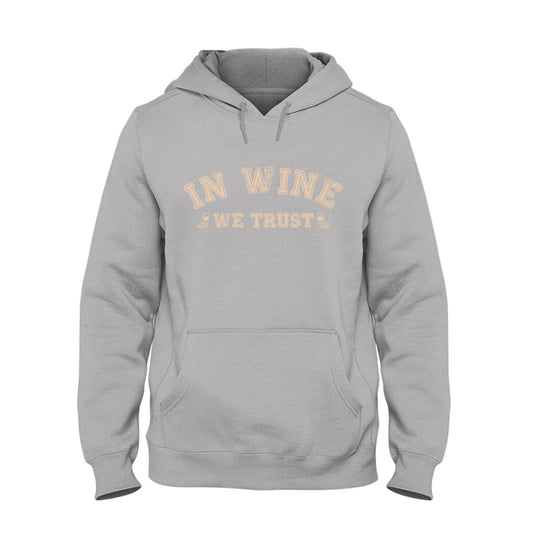 In Wine we trust Hoodie Unisex