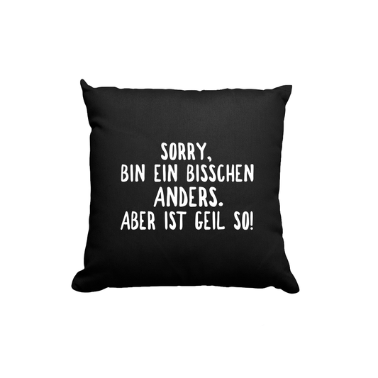 Kissen Ein bisschen anders