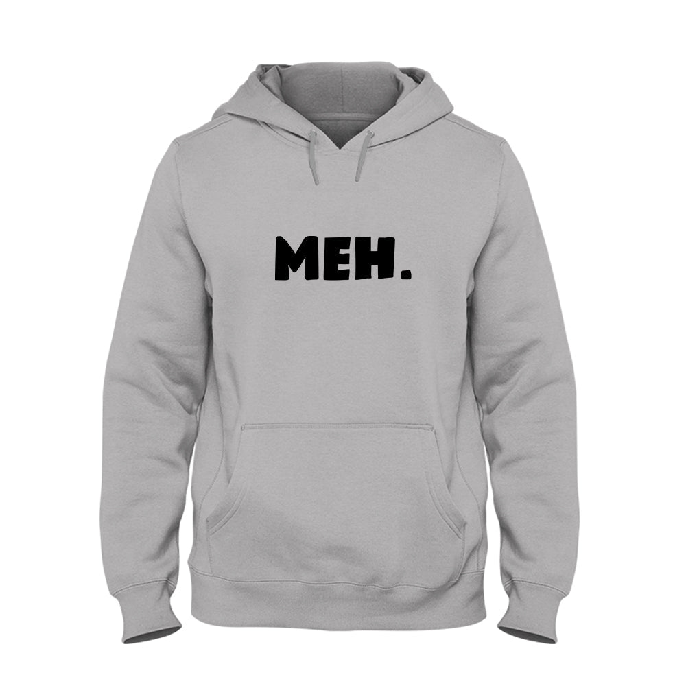 Hoodie Meh.