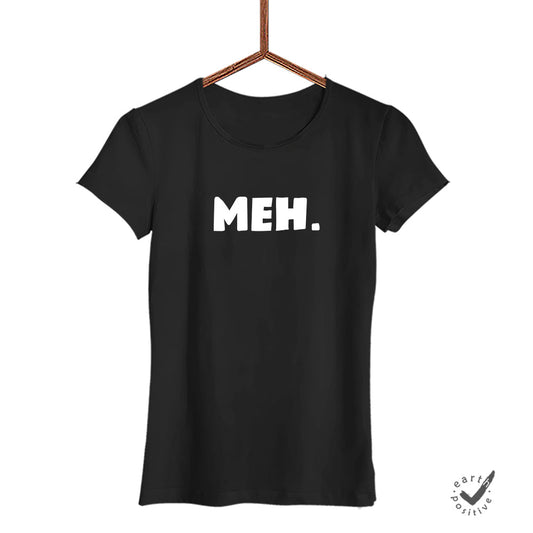 Damen T-Shirt Meh.