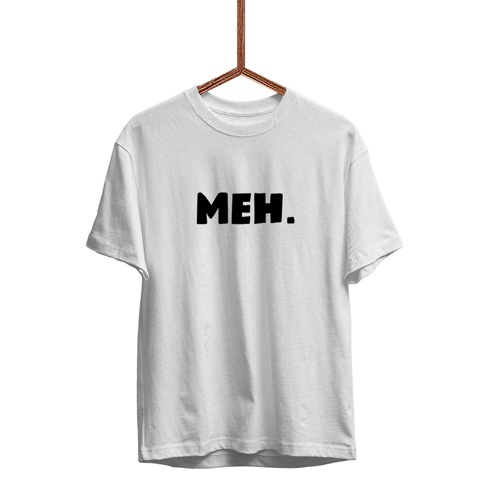 Herren T-Shirt Meh.