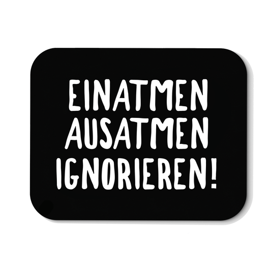 Mousepad Ignorieren