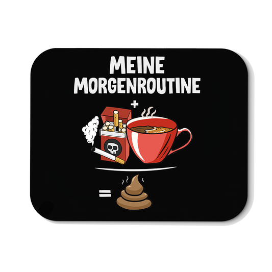Mousepad Meine Morgenroutine