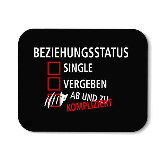 Mousepad Beziehungsstatus kompliziert