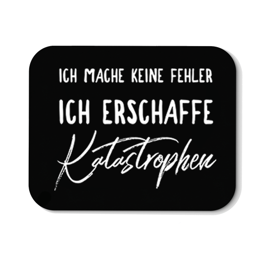 Mousepad Ich mache keine Fehler