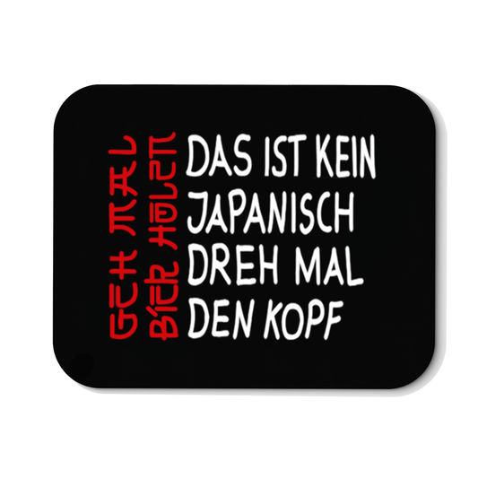 Mousepad Das ist kein Japanisch