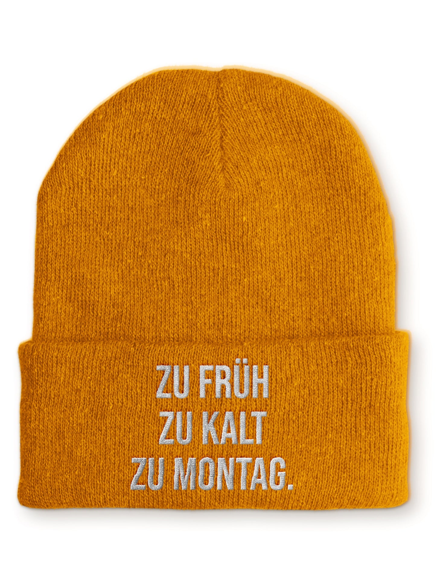 zu kalt zu früh zu Montag. Statement Beanie Mütze mit Spruch