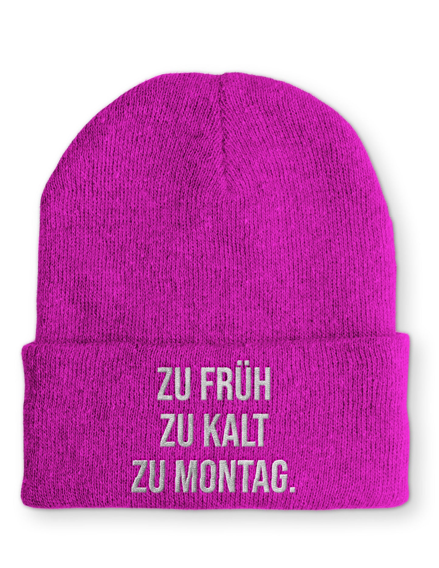 zu kalt zu früh zu Montag. Statement Beanie Mütze mit Spruch