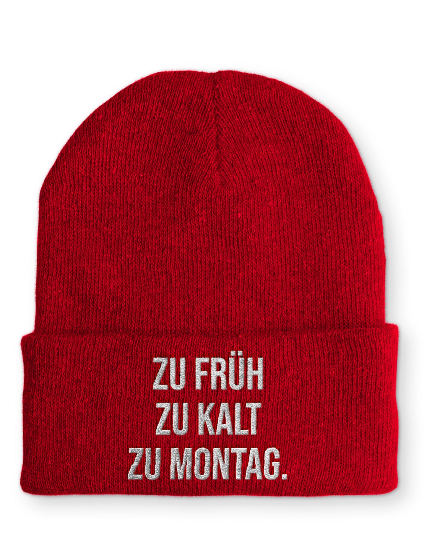 zu kalt zu früh zu Montag. Statement Beanie Mütze mit Spruch