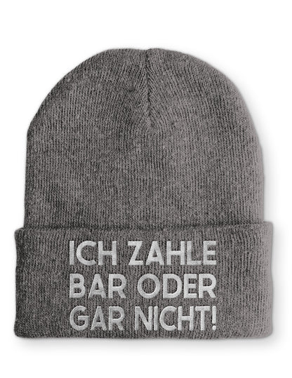 Mütze Ich zahle Bar oder gar nicht!