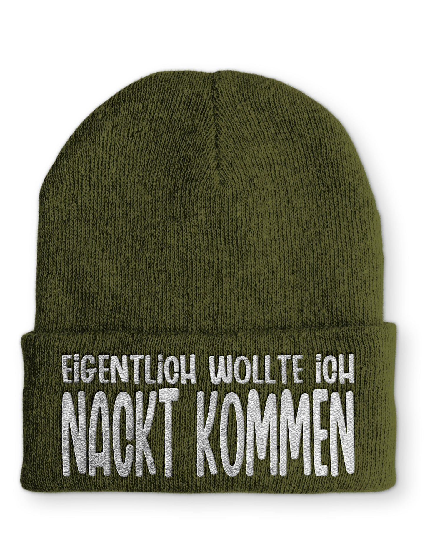 Mütze Eigentlich wollte ich Nackt kommen