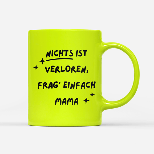 Tasse Neon Frag Mama