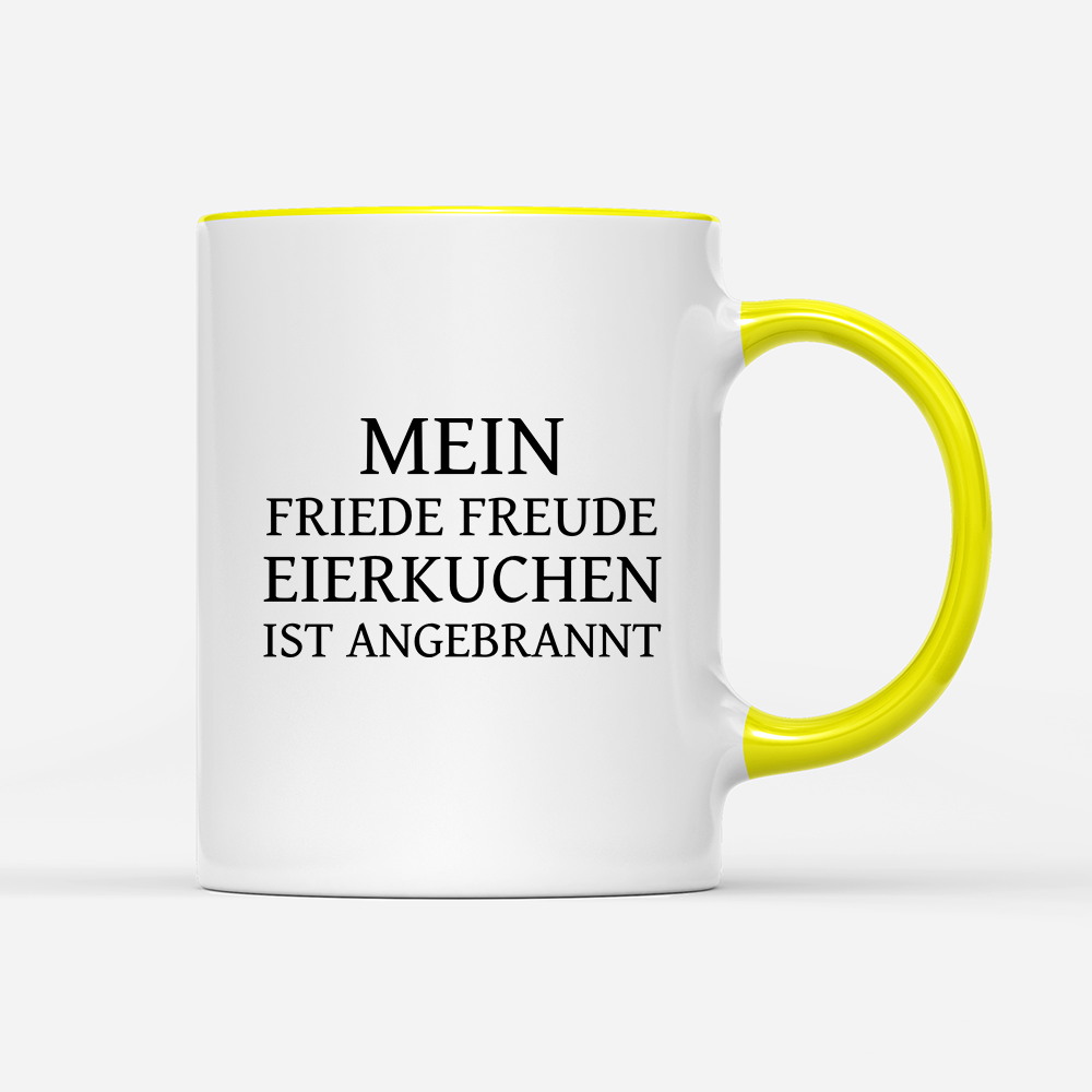 Tasse Mein Friede Freude Eierkuchen