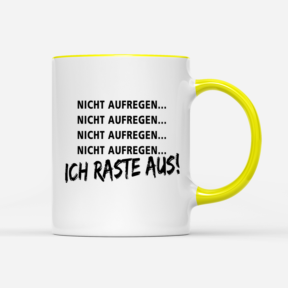 Tasse Ich Raste aus