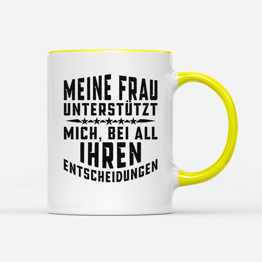 Tasse Meine Frau unterstützt mich