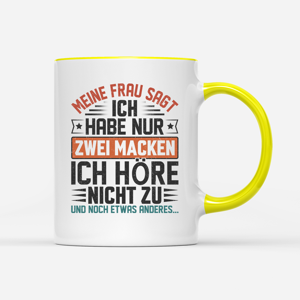 Tasse Ich habe nur zwei Macken