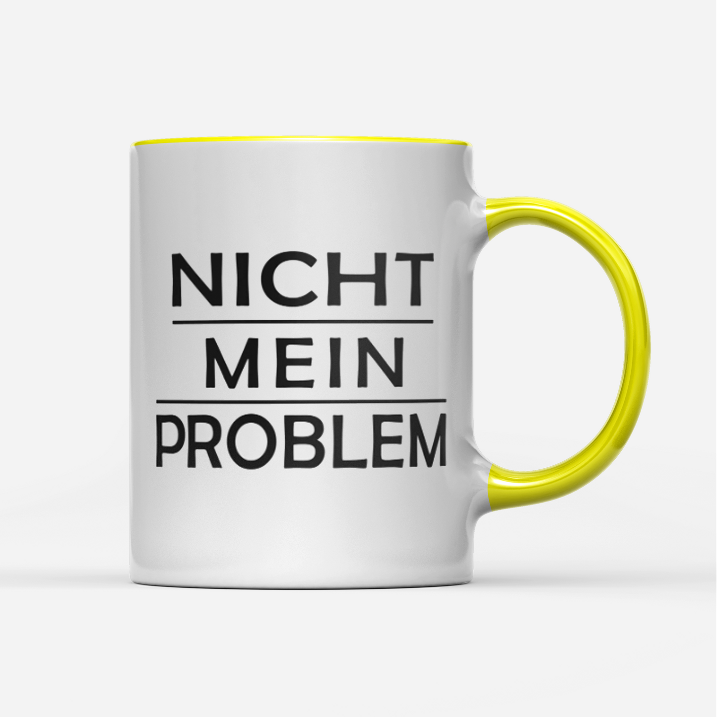 Tasse Nicht mein Problem