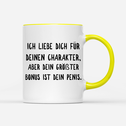 Tasse Ich liebe deinen Charakter