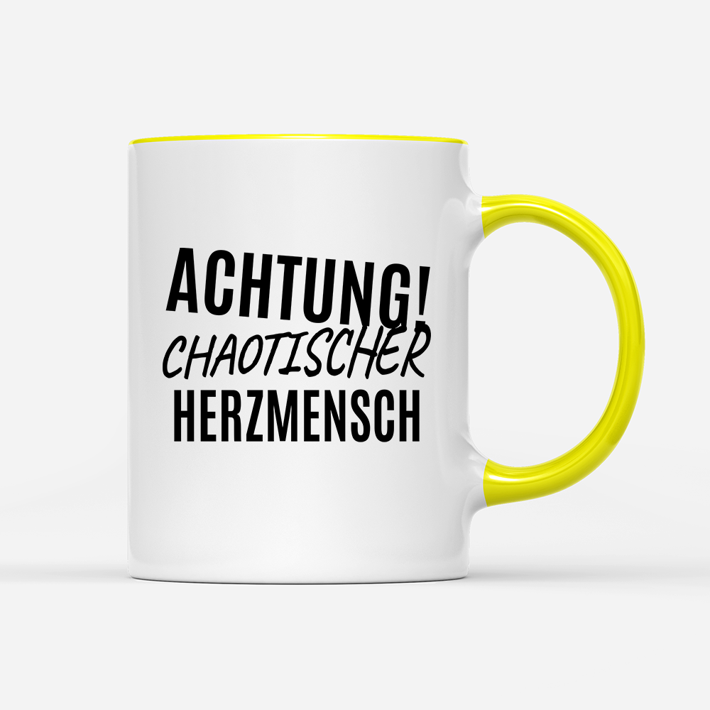 Tasse Achtung chaotischer Herzmensch