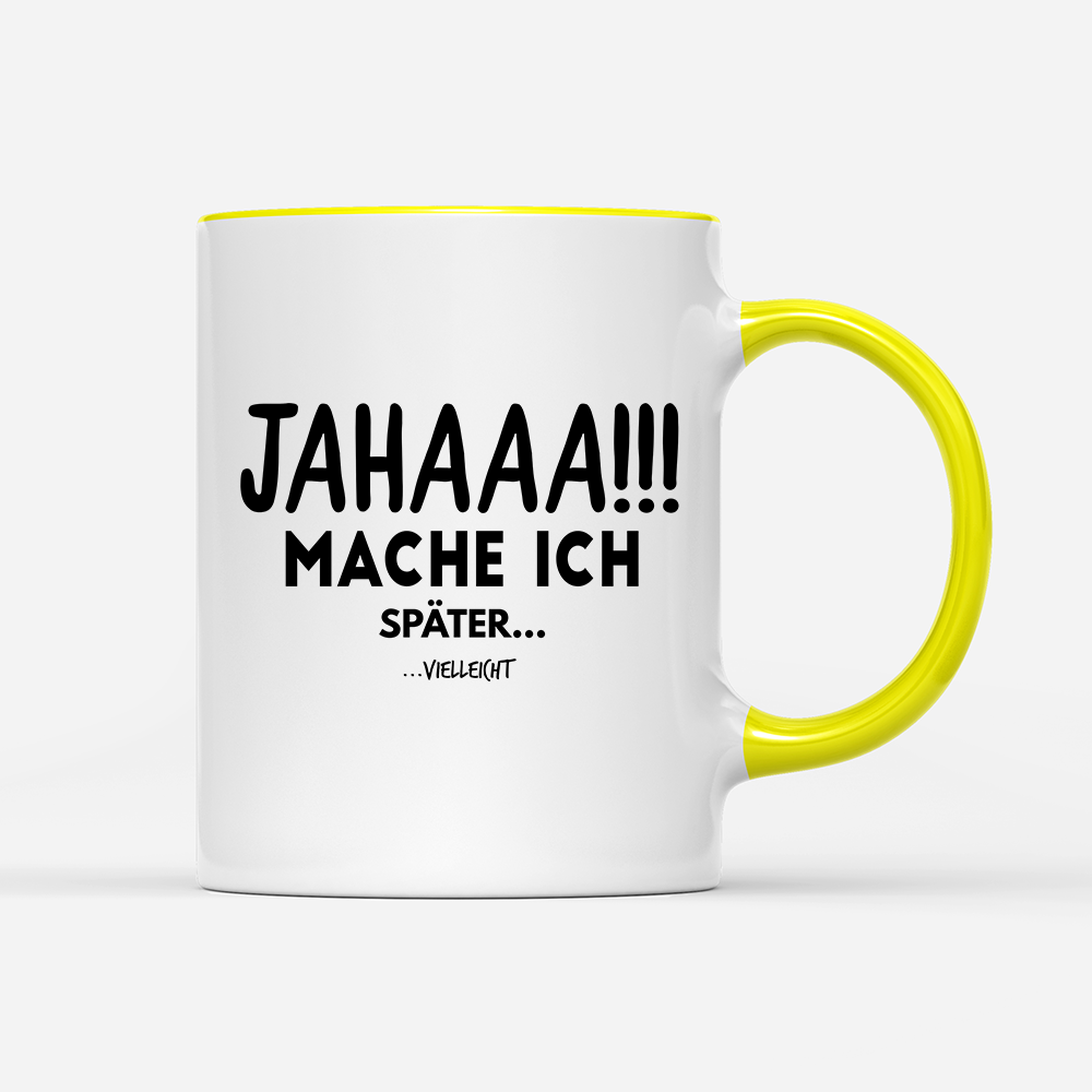 Tasse Mache Ich