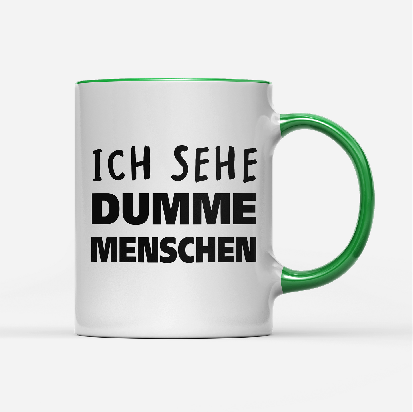 Tasse Ich sehe dumme Menschen