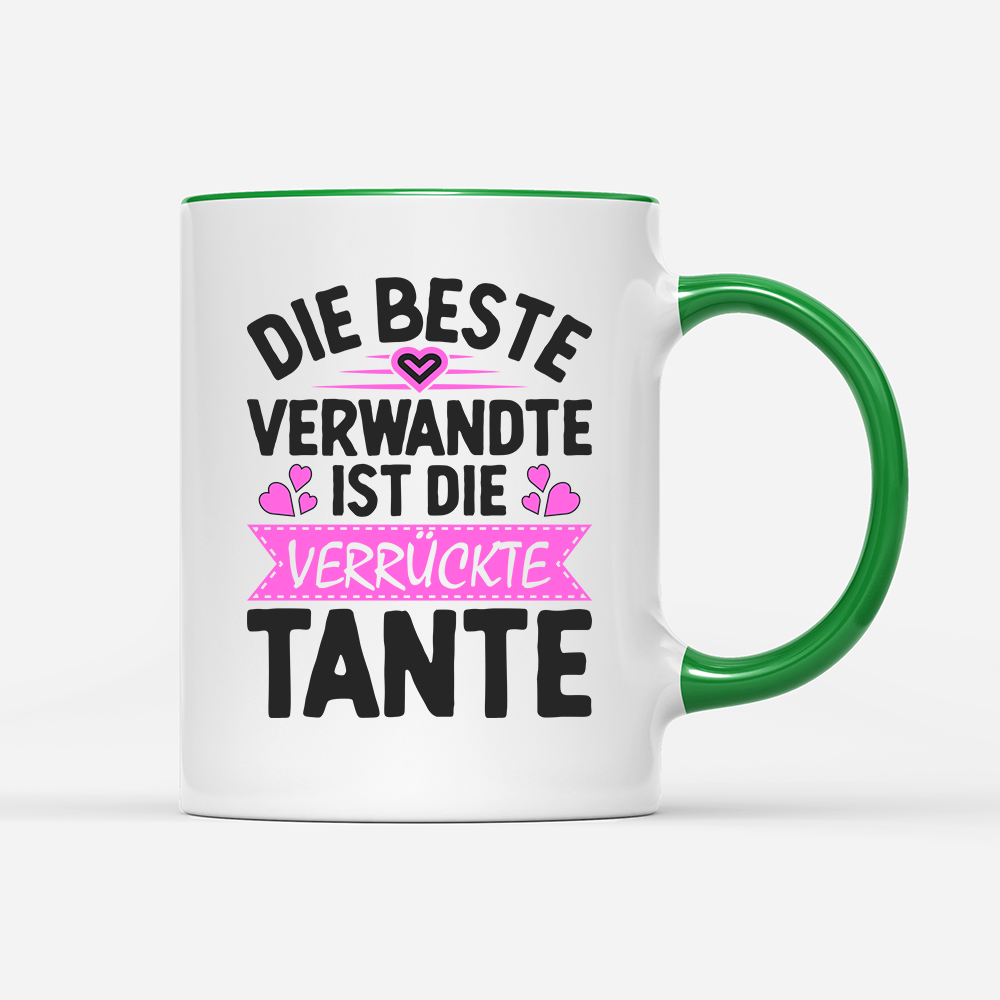Tasse Die beste Verwandte ist die Tante