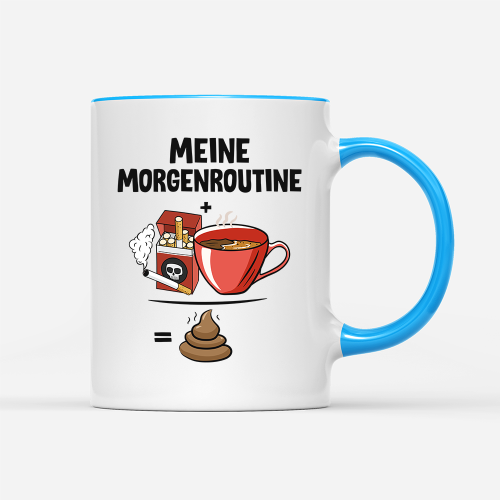 Tasse Meine Morgenroutine