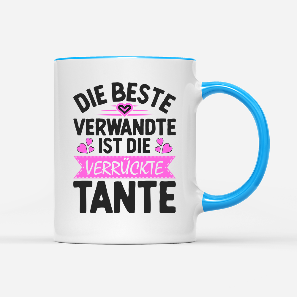 Tasse Die beste Verwandte ist die Tante