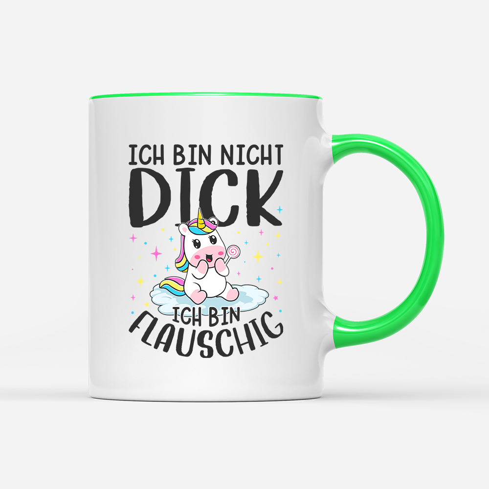 Tasse Ich bin nicht dick, ich bin flauschig