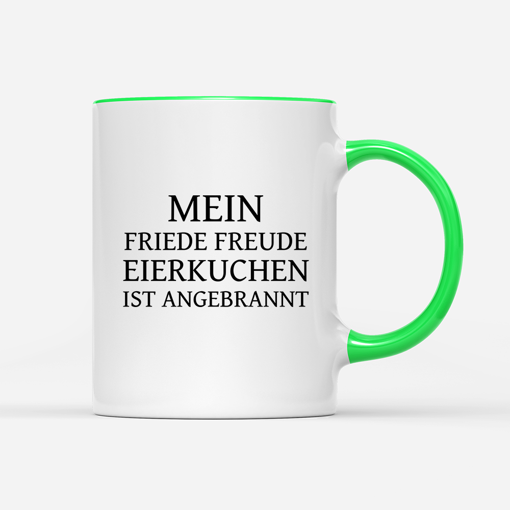 Tasse Mein Friede Freude Eierkuchen