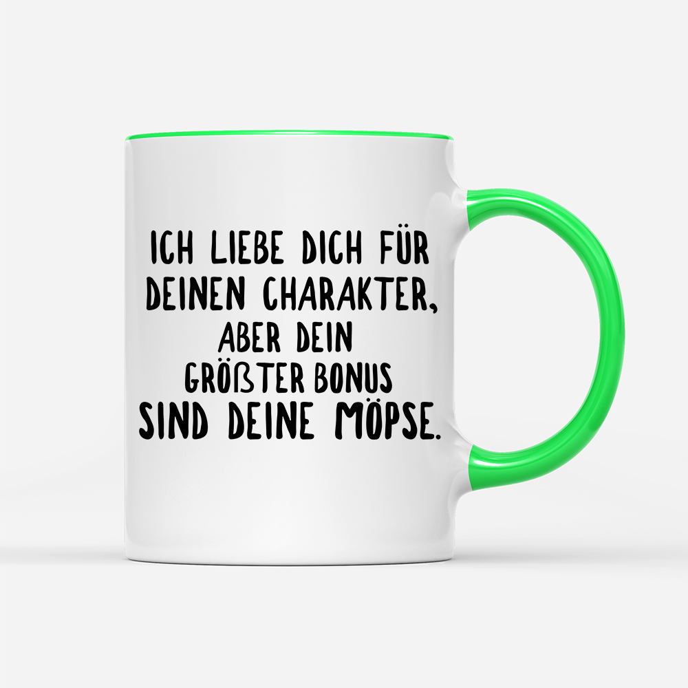 Tasse Ich liebe deinen Charakter Möpse