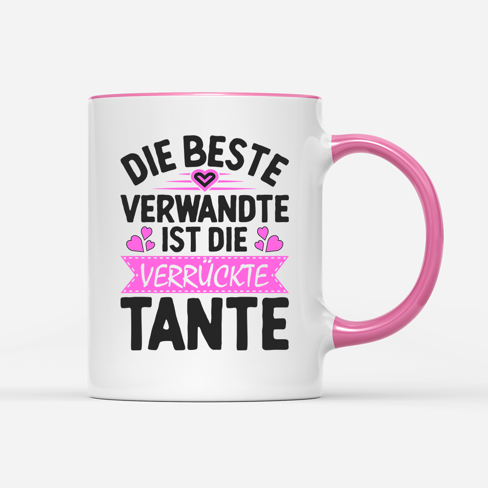 Tasse Die beste Verwandte ist die Tante