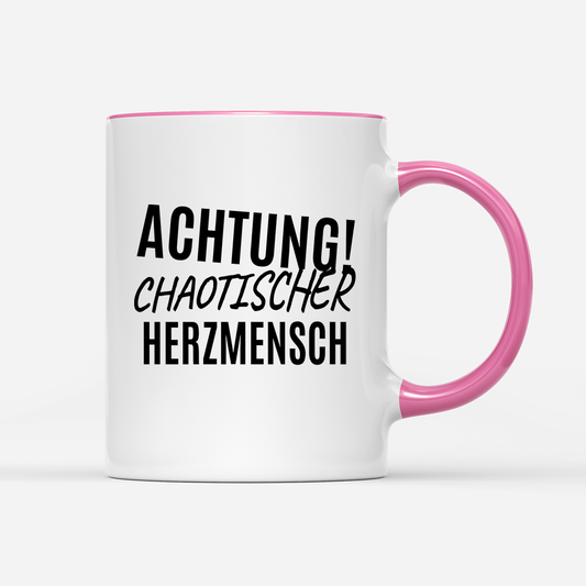 Tasse Achtung chaotischer Herzmensch