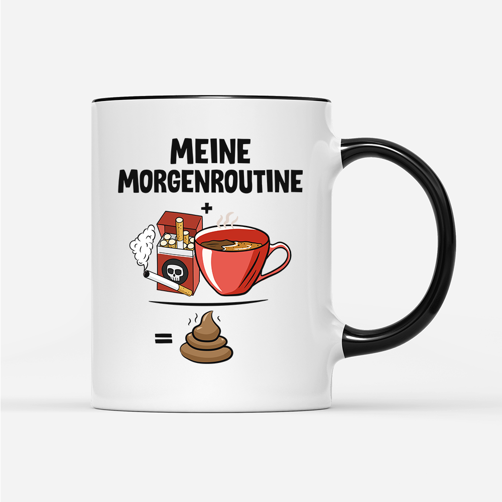 Tasse Meine Morgenroutine