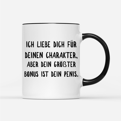 Tasse Ich liebe deinen Charakter