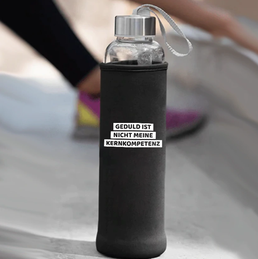 Geduld ist nicht meine Kernkompetenz Trinkflasche 500ml