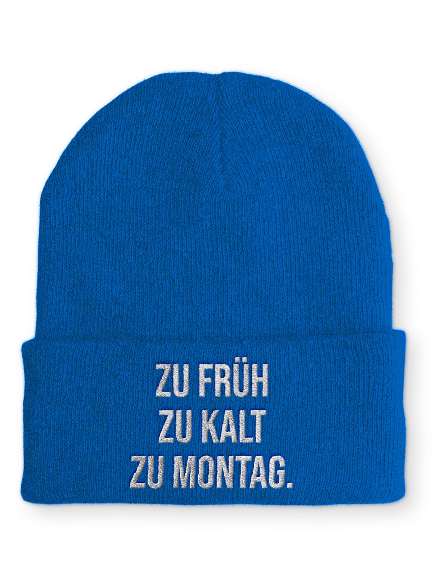 zu kalt zu früh zu Montag. Statement Beanie Mütze mit Spruch