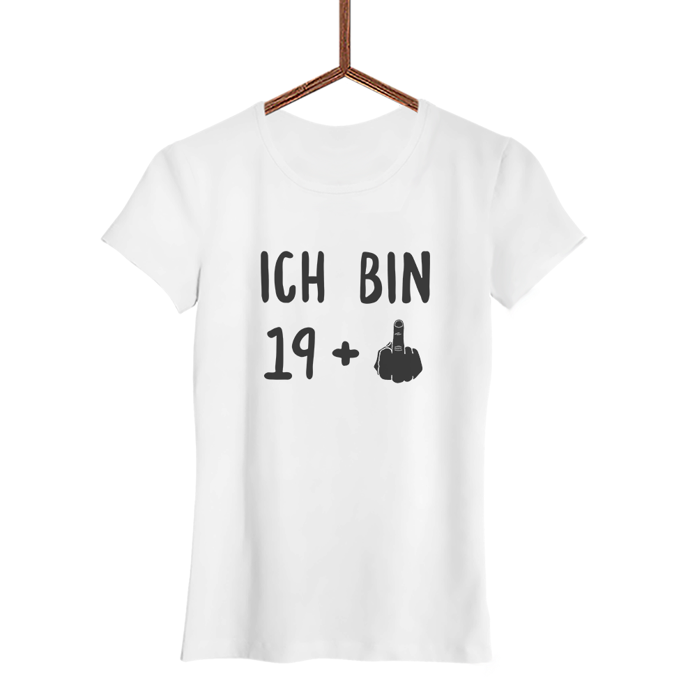 Damen T-Shirt Ich bin 19+