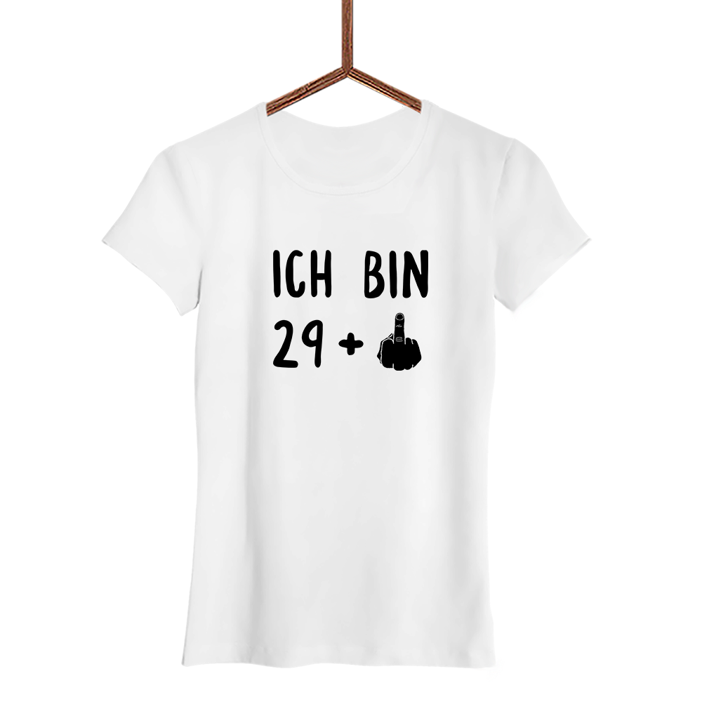 Damen T-Shirt Ich bin 29+