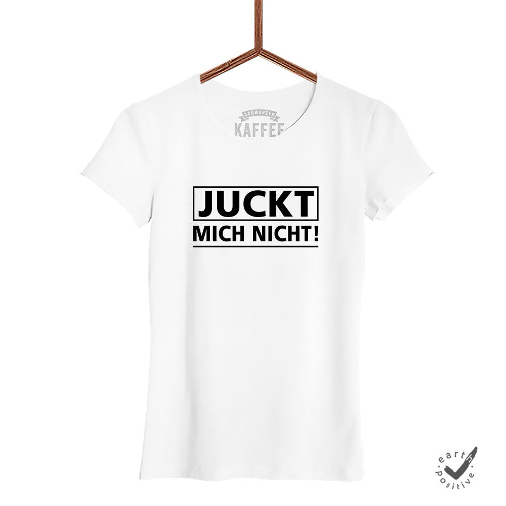 Damen T-Shirt Juckt mich nicht