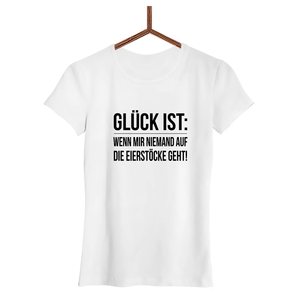 Damen T-Shirt Glück ist Eierstöcke